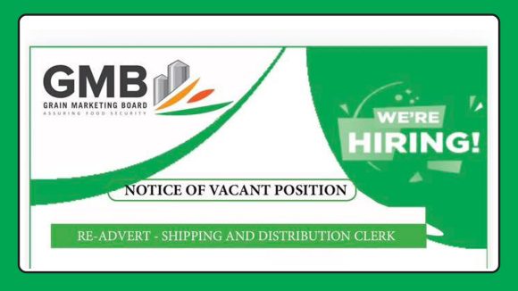 Apply for the GMB Shipping and distribution clerk vacancy at the Grain Marketing Board Head Office