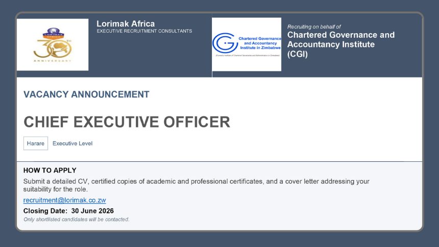 Apply for the Chief Executive Officer vacancy at Chartered Governance and Accountancy Institute Zimbabwe Apply for the Chief Executive Officer vacancy at Chartered Governance and Accountancy Institute Zimbabwe