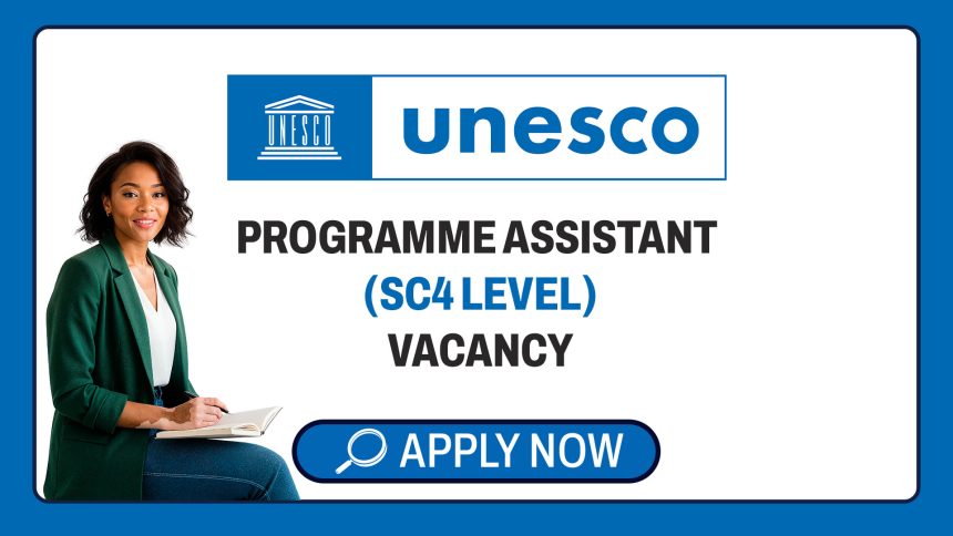 Apply for the Unesco Programme Assistant vacancy (SC4 Level) at the UNESCO Regional Office for Southern Africa in Harare. Apply for the Unesco Programme Assistant vacancy (SC4 Level) at the UNESCO Regional Office for Southern Africa in Harare.