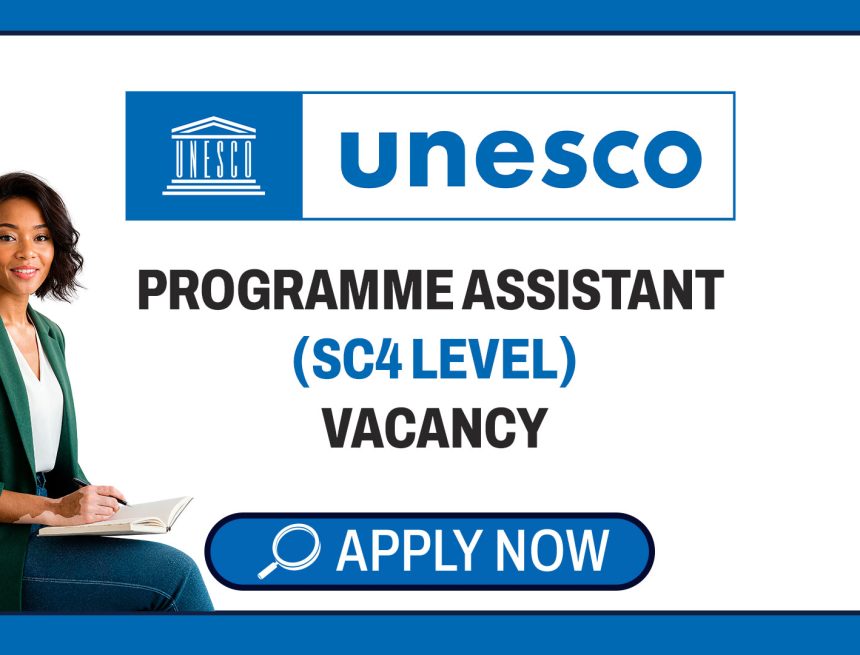 Apply for the Unesco Programme Assistant vacancy (SC4 Level) at the UNESCO Regional Office for Southern Africa in Harare. Apply for the Unesco Programme Assistant vacancy (SC4 Level) at the UNESCO Regional Office for Southern Africa in Harare.