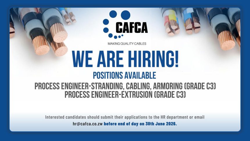 CAFCA Technical Vacancies Open for Process Engineers in Zimbabwe