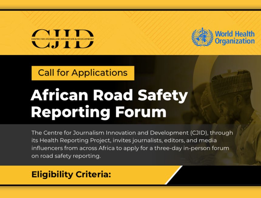 Apply for the African Road Safety Reporting Forum by CJID and WHO