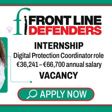 Apply for the Front Line Defenders internship-style Digital Protection Coordinator role for EECA - €36,241 – €66,700 annual salary