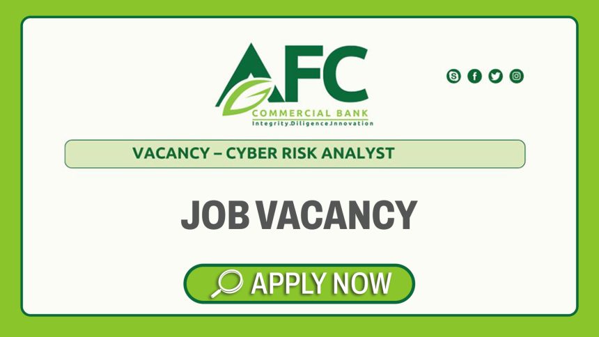 Apply for the AFC Holdings cyber risk analyst vacancy at AFC Commercial Bank Apply for the AFC Holdings cyber risk analyst vacancy at AFC Commercial Bank