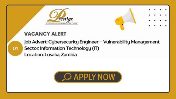 Apply for the Cybersecurity engineer jobs Zambia opening via Prestige Executive Recruitment.