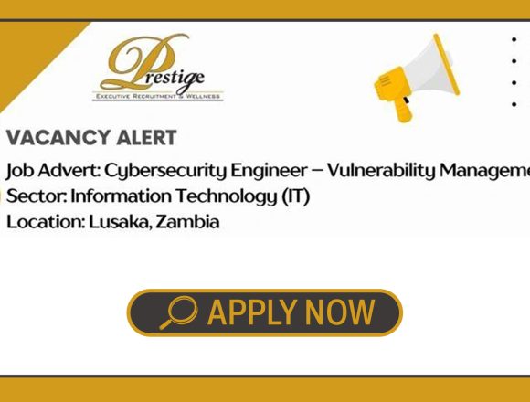 Apply for the Cybersecurity engineer jobs Zambia opening via Prestige Executive Recruitment.