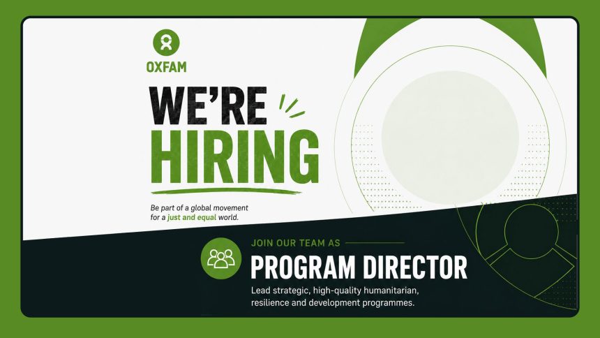 Apply for the Oxfam Program Director position in Somalia. Earn €4,683–€7,204 monthly