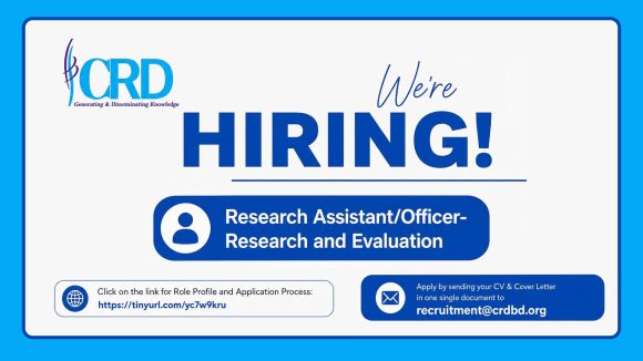 Apply for The Centre for Research and Development CRD Social Researcher role (Research Assistant/Officer) in Dhaka
