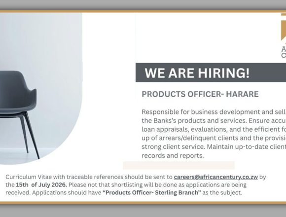 Apply for the Products Officer vacancy at African Century Bank in Harare. Apply for the Products Officer vacancy at African Century Bank in Harare.