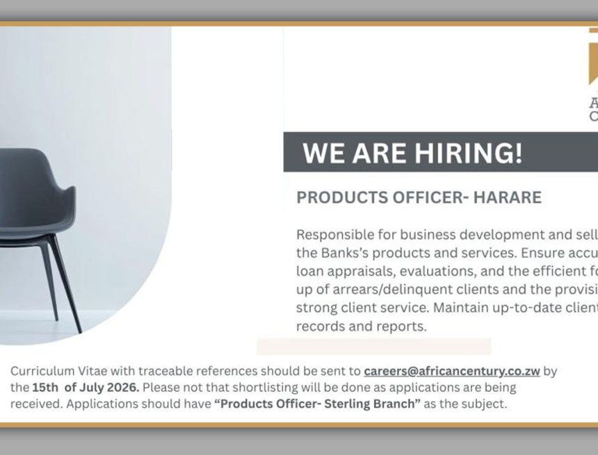 Apply for the Products Officer vacancy at African Century Bank in Harare. Apply for the Products Officer vacancy at African Century Bank in Harare.