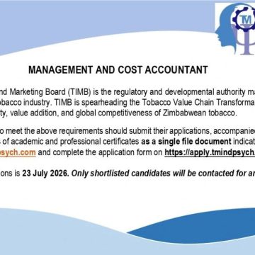 Management and Cost Accountant – Tobacco Industry and Marketing Board (TIMB) Management and Cost Accountant – Tobacco Industry and Marketing Board (TIMB)