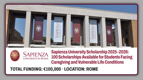 Sapienza University Scholarship 2025–2026: 100 Scholarships Available for Students Facing Caregiving and Vulnerable Life Conditions