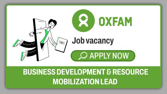 Oxfam Business Development & Resource Mobilization Lead Job 2026: Applications Open for Southern Africa Funding Strategy Role